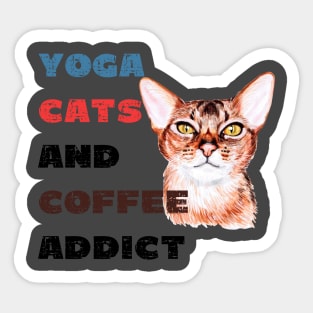 Yoga cats and coffee addict funny quote for yogi Sticker